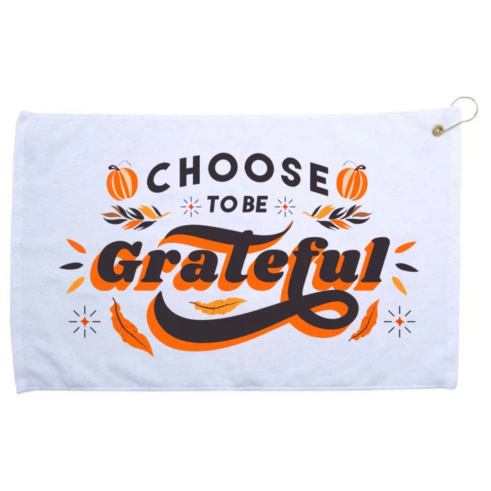 Choose To Be Grateful Pumpkin Grommeted Golf Towel