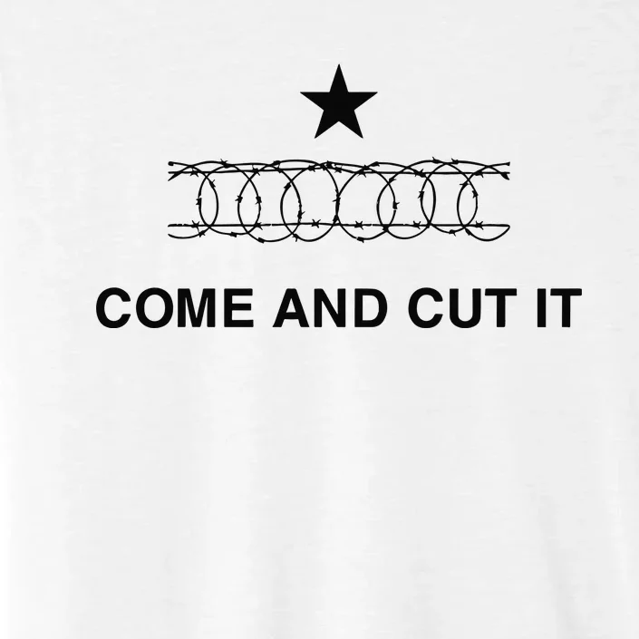 Chummytees Texas Border Come And Cut It ChromaSoft Performance T-Shirt