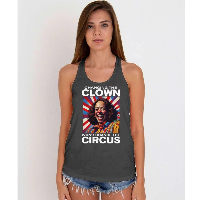 Changing The Clown WonT Change The Circus Kamala Clown Gift Women's Knotted Racerback Tank