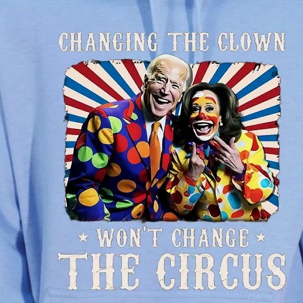 Changing The Clown WonT Change The Circus Kamala Clown Unisex Surf Hoodie