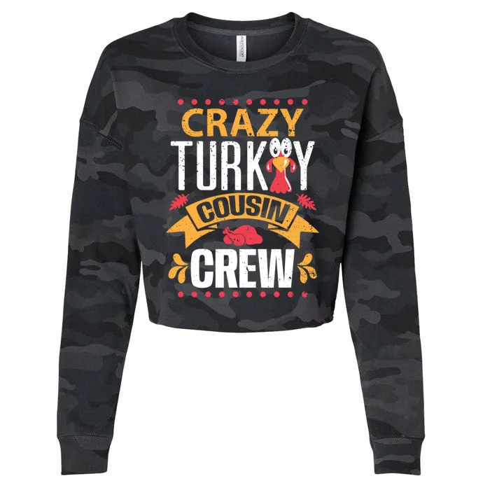 Crazy Turkey Cousin Crew Thanksgiving Family Member Gift Cropped Pullover Crew