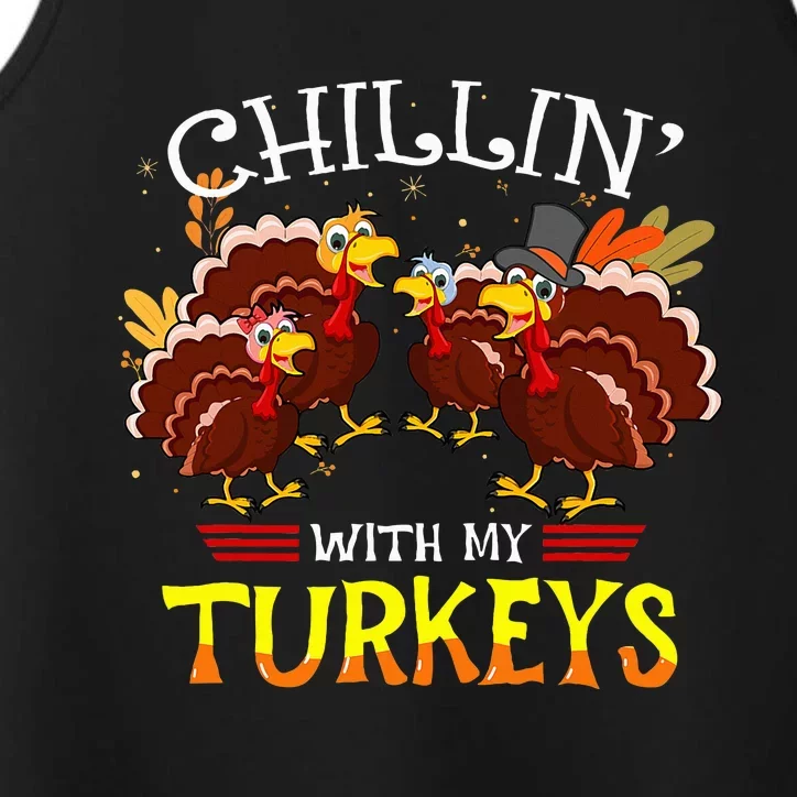 Cute Turkey Chillin With My Turkeys Thanksgiving Performance Tank