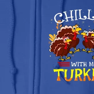 Cute Turkey Chillin With My Turkeys Thanksgiving Full Zip Hoodie