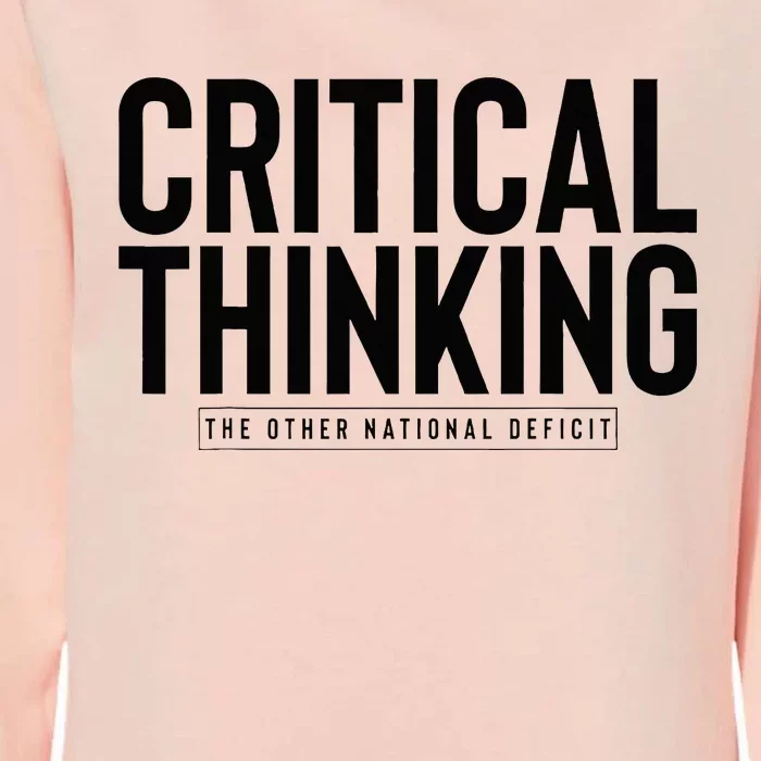 Critical Thinking Womens California Wash Sweatshirt