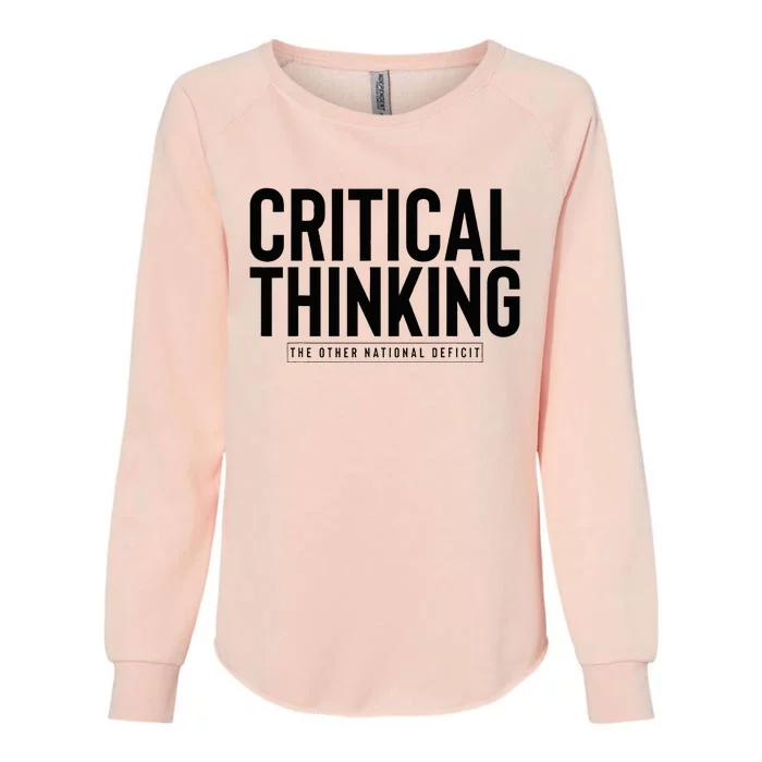 Critical Thinking Womens California Wash Sweatshirt