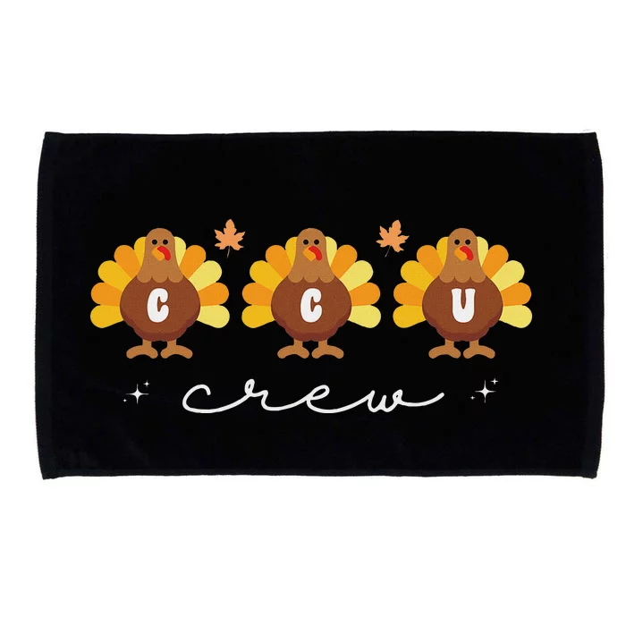 Cute Turkeys Ccu Crew Nurse Critical Care Unit Thanksgiving Microfiber Hand Towel