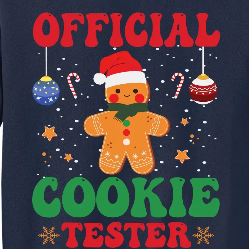 Cookie Tester Cute Gingerbread Christmas Baking Tall Sweatshirt