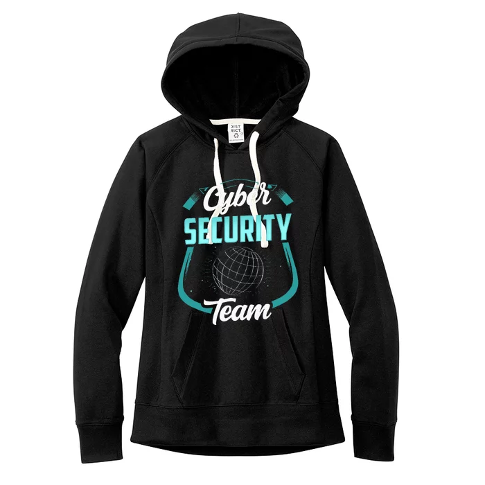 Cybersecurity Team Cyber Security Hacking Hack Hacker Women's Fleece Hoodie