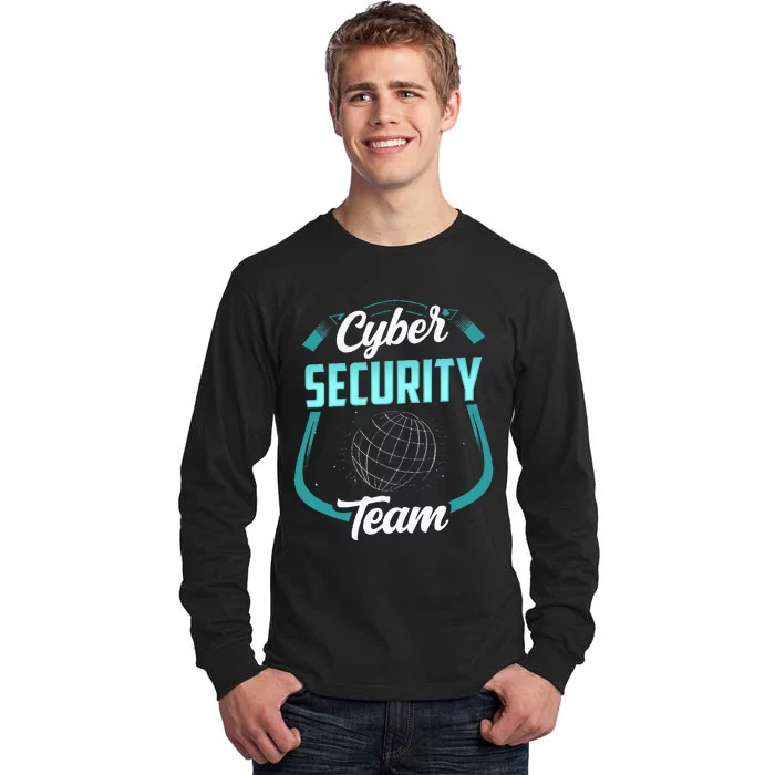 Cybersecurity Team Cyber Security Hacking Hack Hacker Tall Long Sleeve T-Shirt