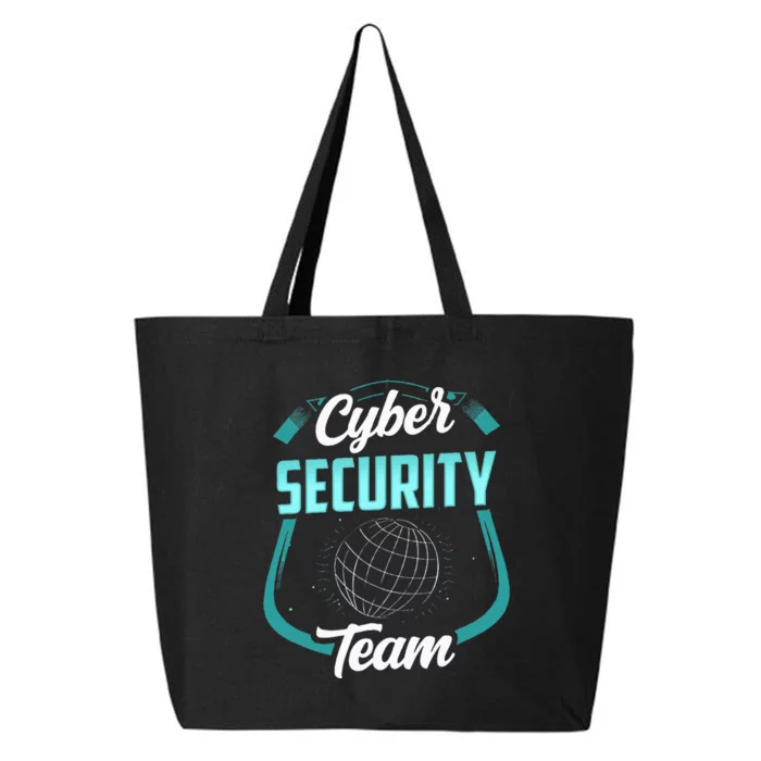 Cybersecurity Team Cyber Security Hacking Hack Hacker 25L Jumbo Tote