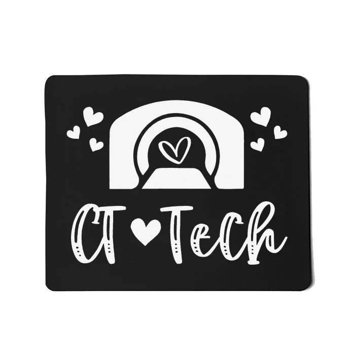 CT Technologist Computed Tomography CT Scan Tech Radiology Mousepad