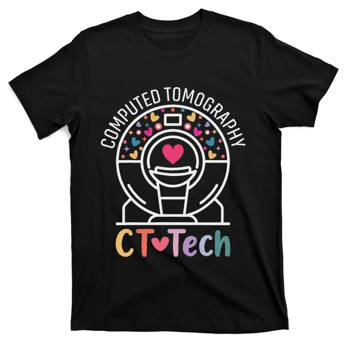 Ct Tech Computed Tomography Technologist Radiology Ct Scan T-Shirt