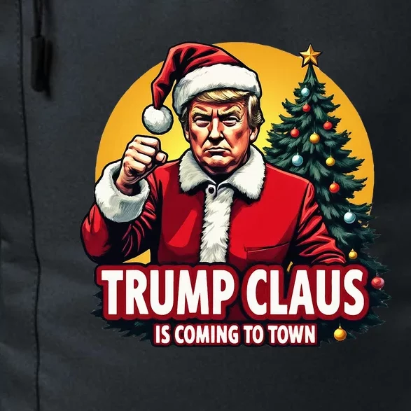 Christmas Trump Claus Is Coming To Town Trump Daily Commute Backpack