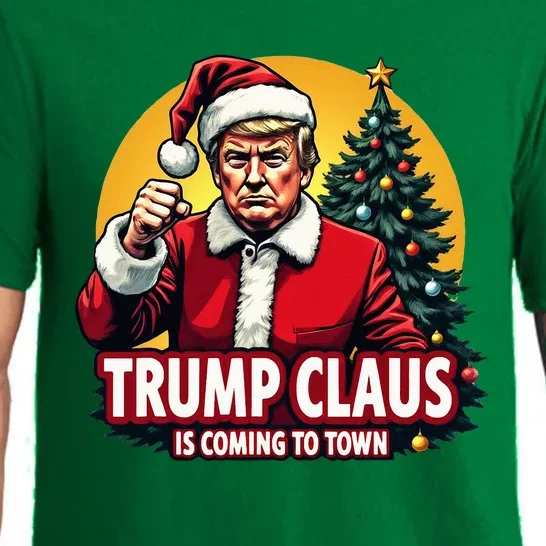 Christmas Trump Claus Is Coming To Town Trump Pajama Set