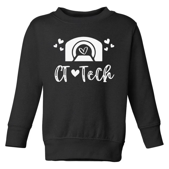 CT Tech Computed Tomography Technologist Radiology CT Scan Toddler Sweatshirt