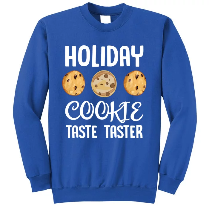 Cookie Tester Chocolate Chip Baker Holiday Christmas Gift Tall Sweatshirt