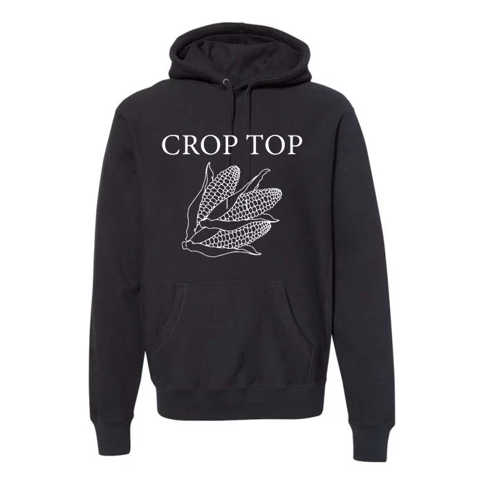 Crop Top Corn Gift For Farm Girl Premium Hoodie