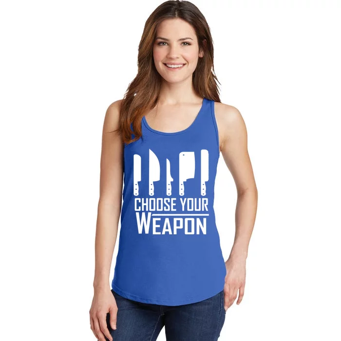 Chef Tools Choose Your Weapon Knives Design Cool Gift Ladies Essential Tank