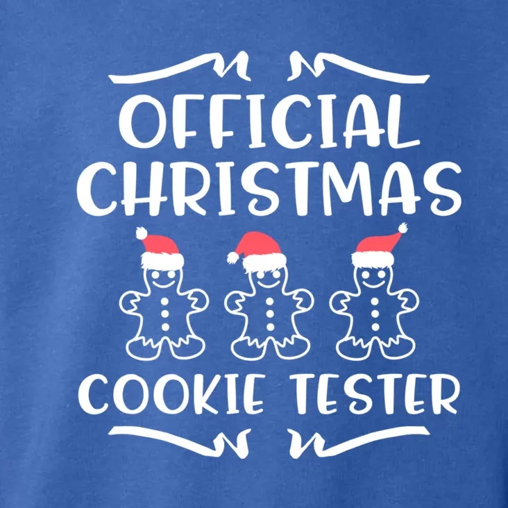 Cookie Tester Chocolate Chip Baker Offiicial Christmas Great Gift Toddler Hoodie