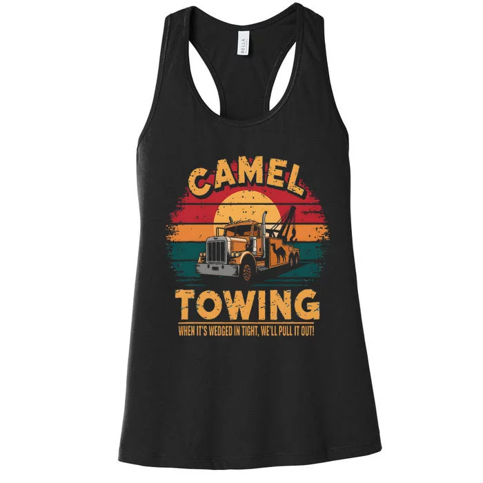 Camel Towing Cool Humor Adult Humor Camel Towing Women's Racerback Tank