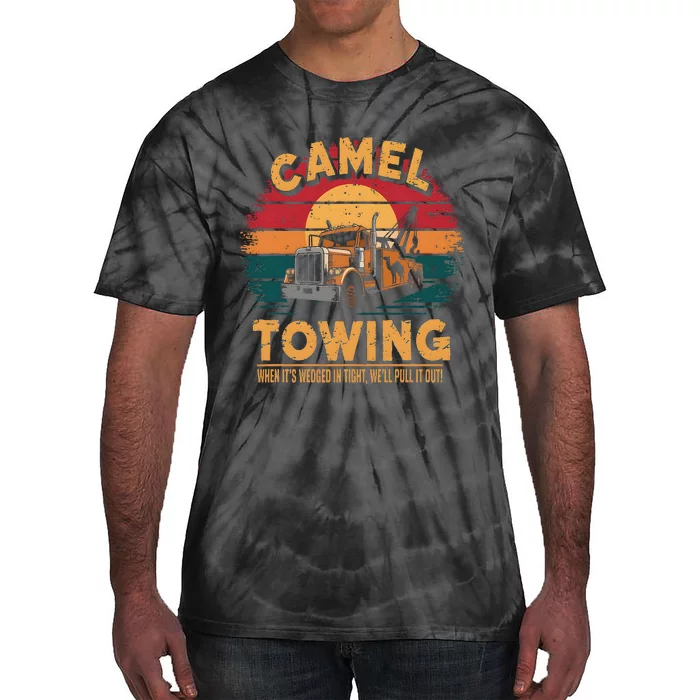 Camel Towing Cool Humor Adult Humor Camel Towing Tie-Dye T-Shirt