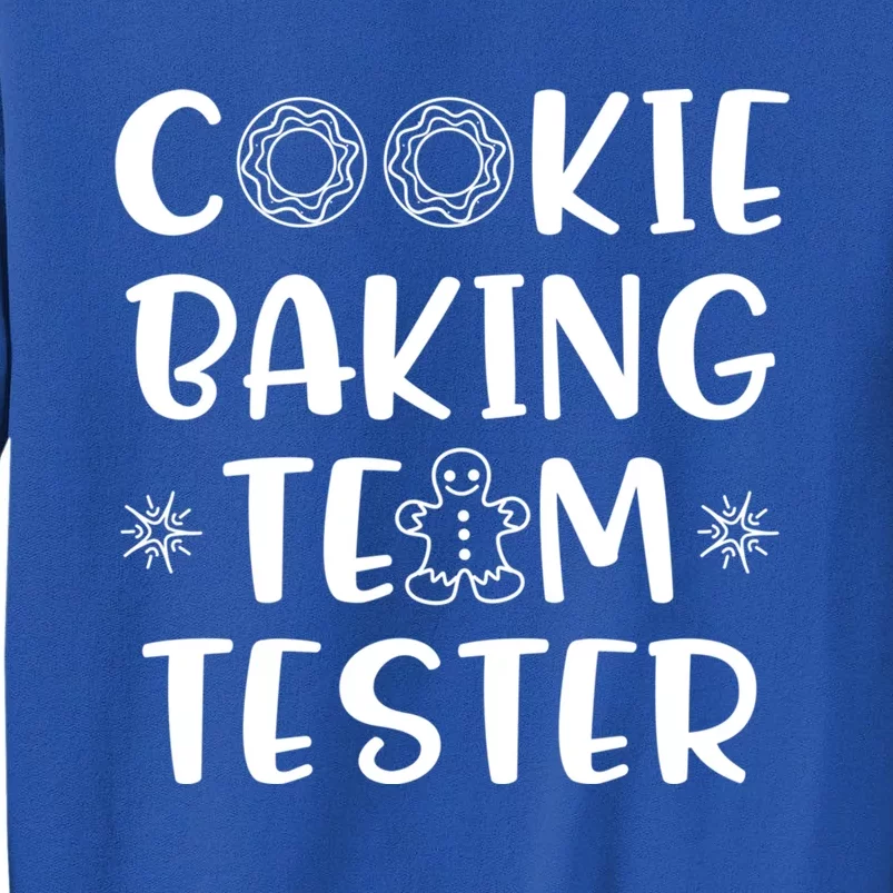 Cookie Tester Chocolate Chip Baker Tasting Christmas Gift Tall Sweatshirt