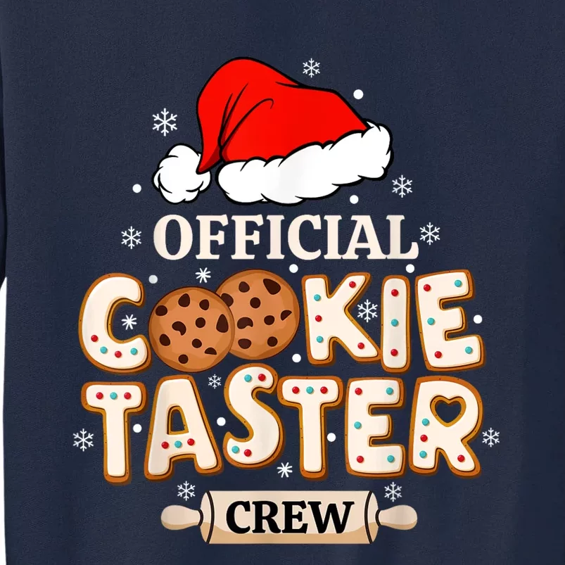 Cookie Taster Crew Funny Christmas Baking Team Tall Sweatshirt