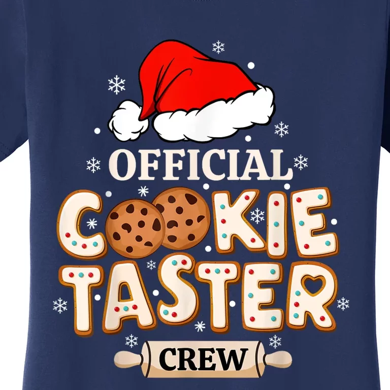 Cookie Taster Crew Funny Christmas Baking Team Women's T-Shirt