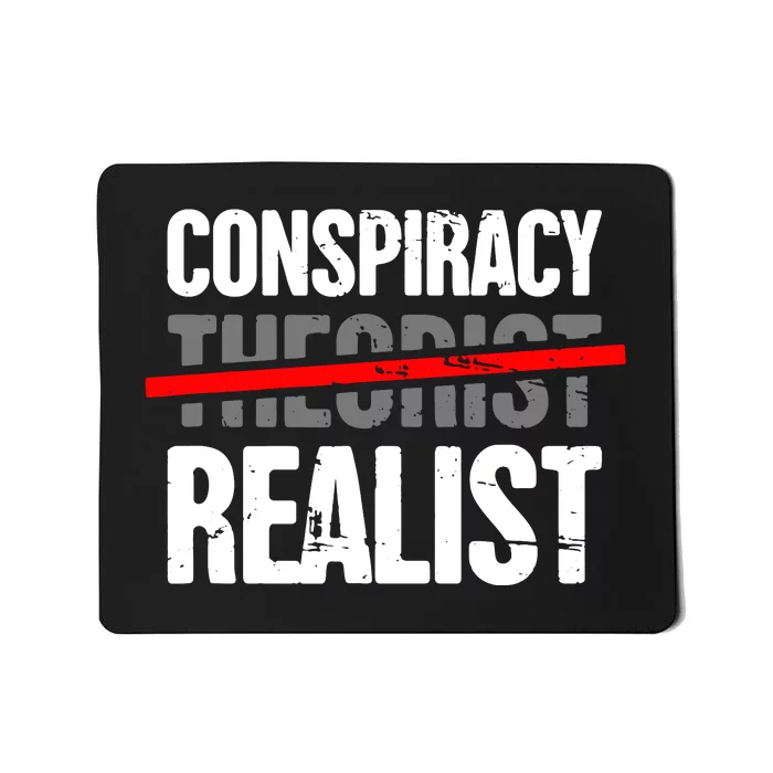 Conspiracy Theory Mousepad