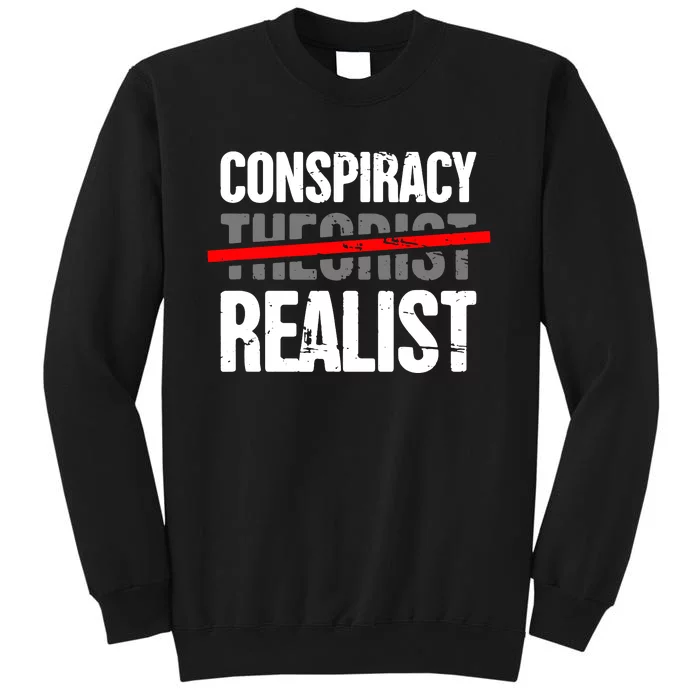 Conspiracy Theory Tall Sweatshirt