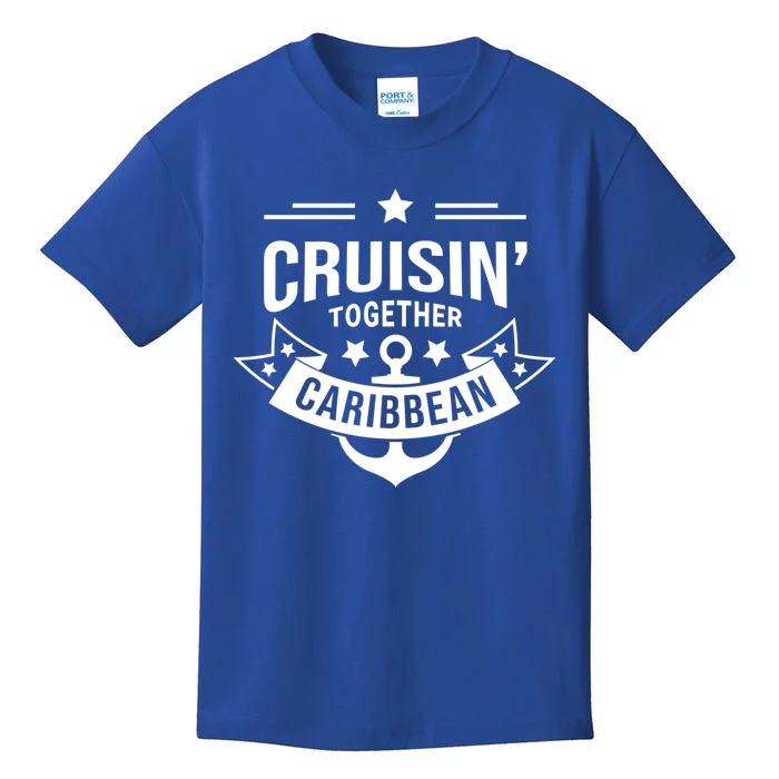 Cruisin Together Caribbean Cute Gift Kids T-Shirt