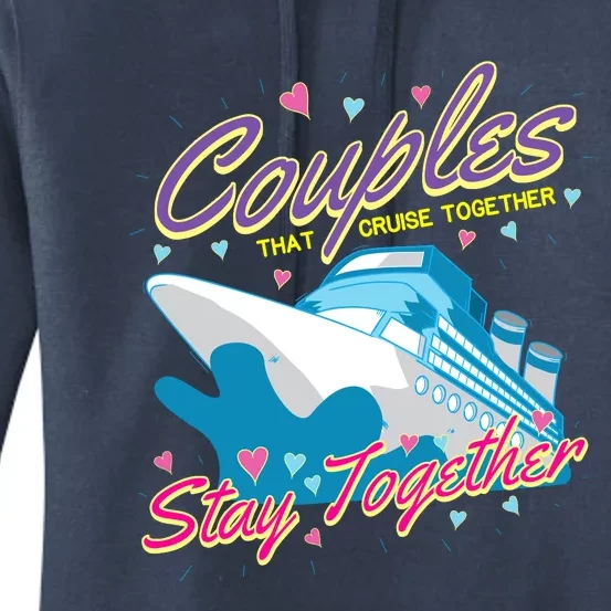 Couples That Cruise Together Husband And Wife Cruising Women's Pullover Hoodie