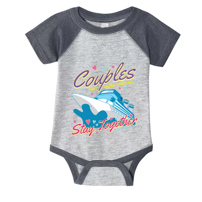 Couples That Cruise Together Husband And Wife Cruising Infant Baby Jersey Bodysuit