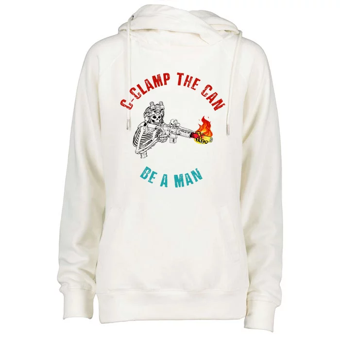 CClamp The Can Be A Man Funny Womens Funnel Neck Pullover Hood