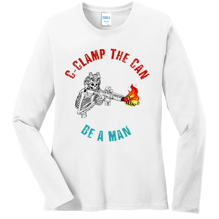 CClamp The Can Be A Man Funny Ladies Long Sleeve Shirt