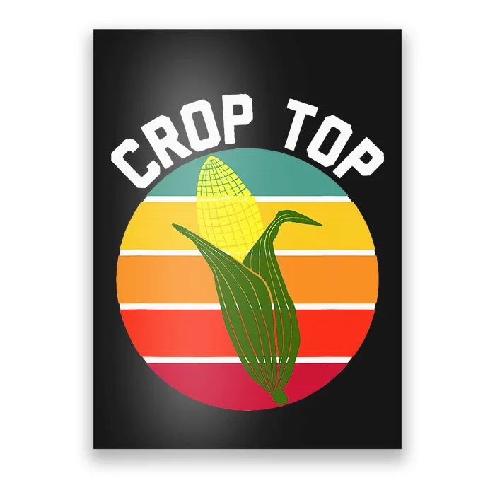 Crop Top Country Fair Joke Pun Corn On The Cob Corny Poster