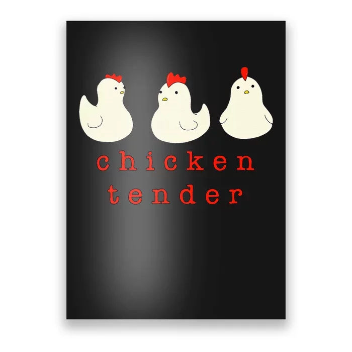 Chicken Tender Chicken Lady Farm Poster