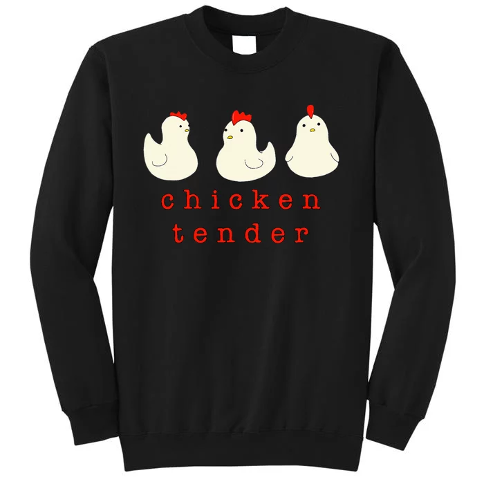 Chicken Tender Chicken Lady Farm Tall Sweatshirt