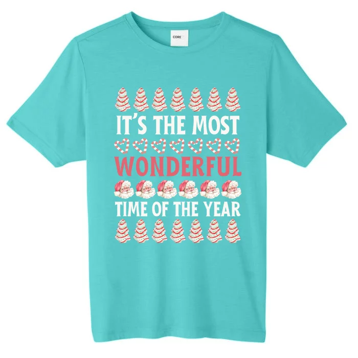 Christmas Tree Cake It’S The Most Wonderful Time Of The Year Great Gift ChromaSoft Performance T-Shirt