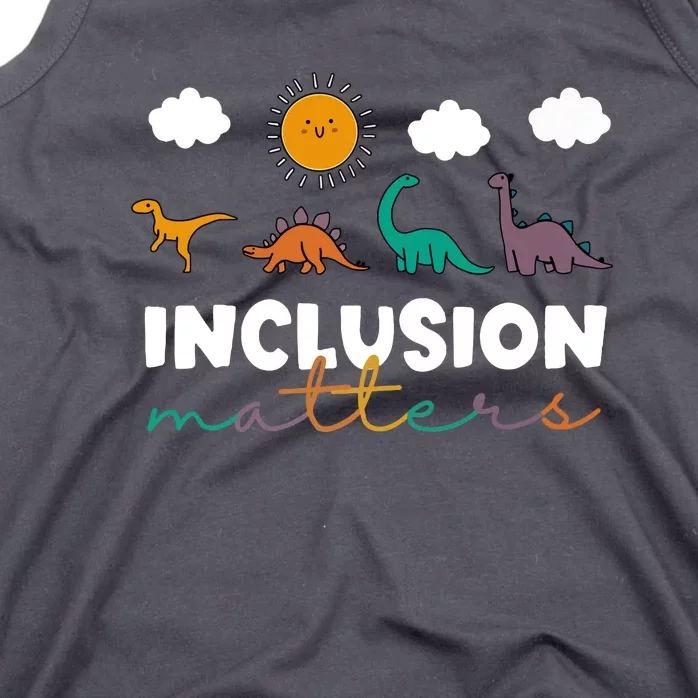 Cute TRex Dinosaur Inclusion Teacher Matters Special Education Gift Tank Top