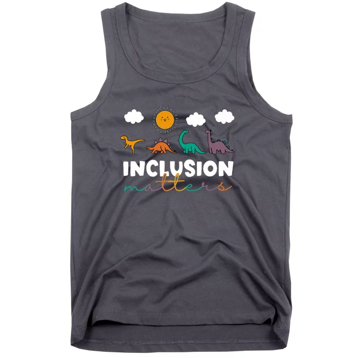 Cute TRex Dinosaur Inclusion Teacher Matters Special Education Gift Tank Top