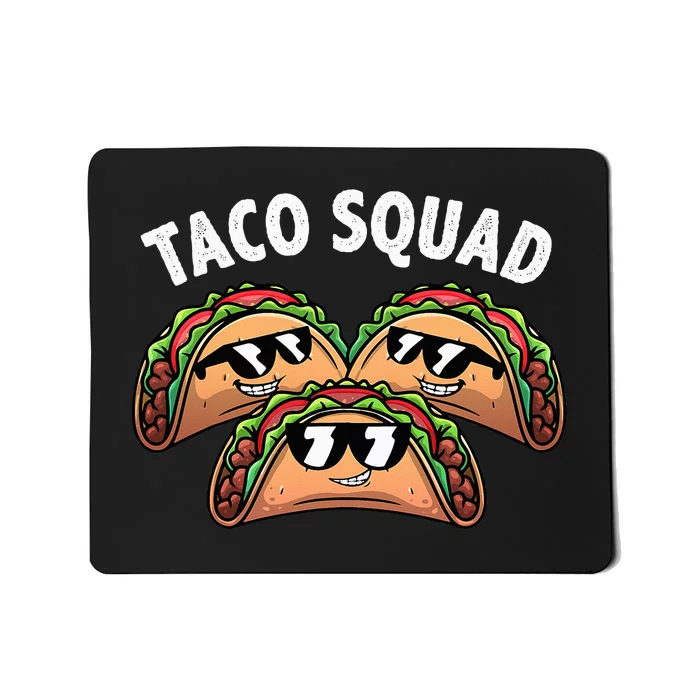 Cool Taco Design Taco Mexican Dish Lovers Mousepad