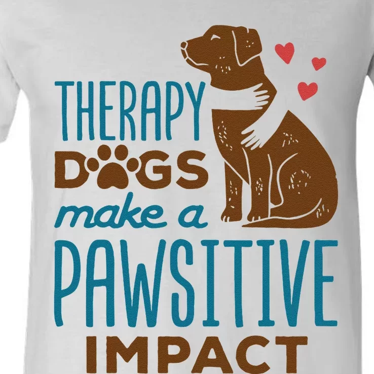 Cute Therapy Dogs Make A Pawsitive Impact Therapy Dog Team V-Neck T-Shirt