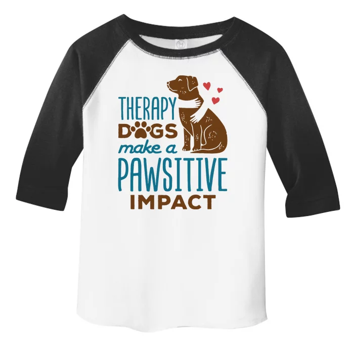 Cute Therapy Dogs Make A Pawsitive Impact Therapy Dog Team Toddler Fine Jersey T-Shirt