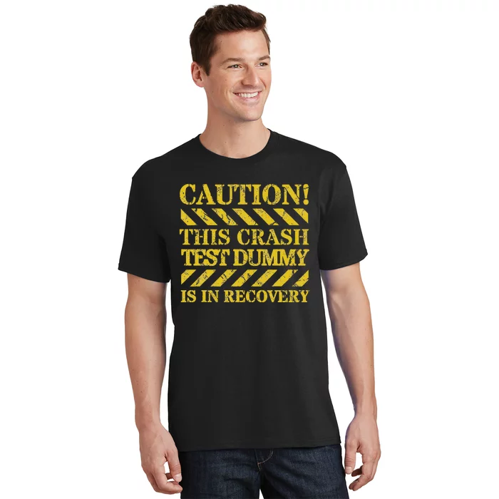 Crash Test Dummy In Recovery Funny Injury And Injured T-Shirt