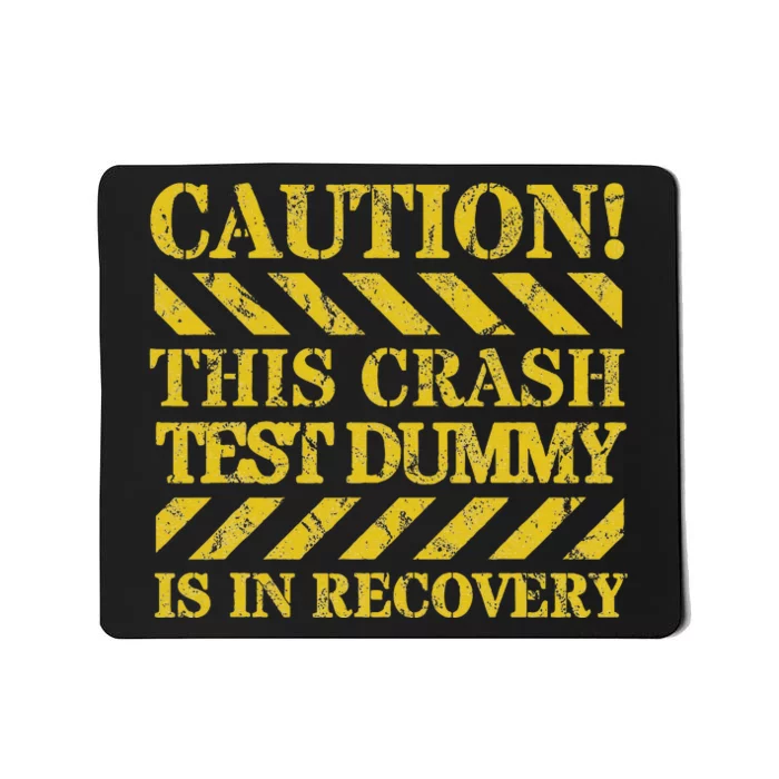 Crash Test Dummy In Recovery Funny Injury And Injured Mousepad