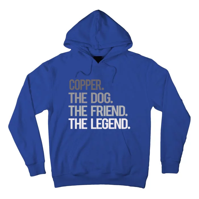 Copper The Dog The Friend The Legend National Pet Day Gift Tall Hoodie