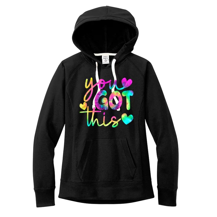 Cute Tie Dye You Got This Women's Fleece Hoodie