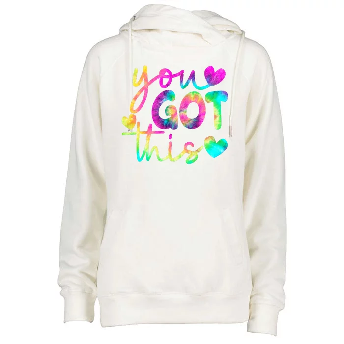 Cute Tie Dye You Got This Womens Funnel Neck Pullover Hood