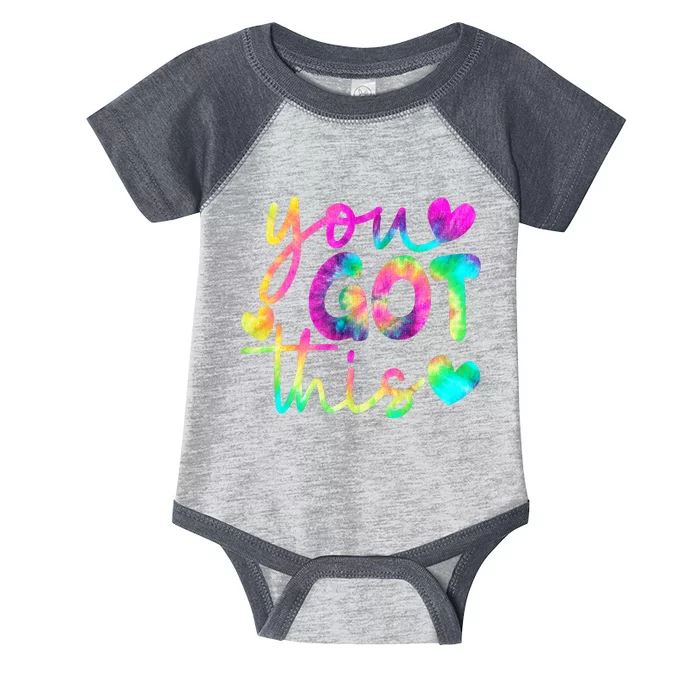 Cute Tie Dye You Got This Infant Baby Jersey Bodysuit